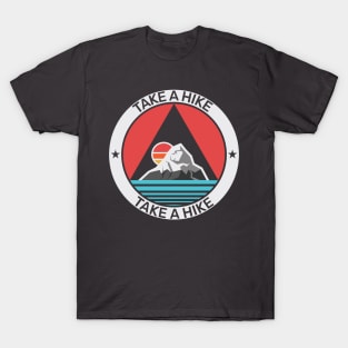 Take a hike T-Shirt